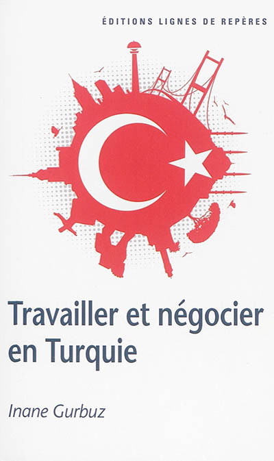 Travailler et négocier en Turquie