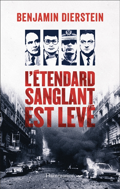 Bleus, blancs, rouges. Vol. 2. L'étendard sanglant est levé