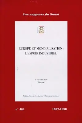 Europe et mondialisation : l'espoir industriel