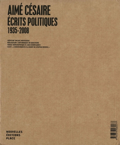aimé césaire : écrits politiques : 1935-2008