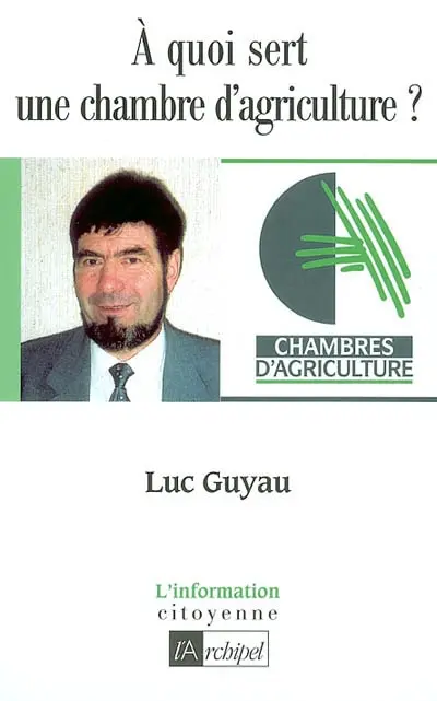 A quoi sert une chambre d'agriculture ?
