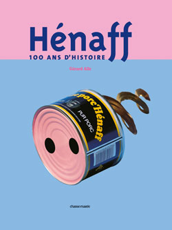 Hénaff, 100 ans d'histoire