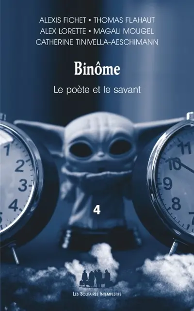 Binôme : le poète et le savant. Vol. 4