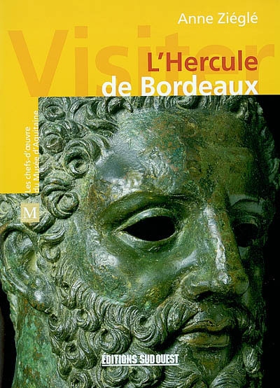 Visiter l'Hercule de Bordeaux