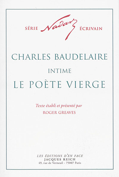 Charles Baudelaire intime : le poète vierge