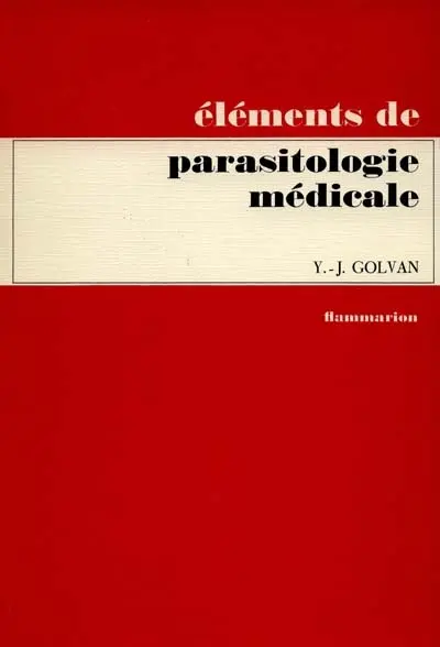 Eléments de parasitologie médicale