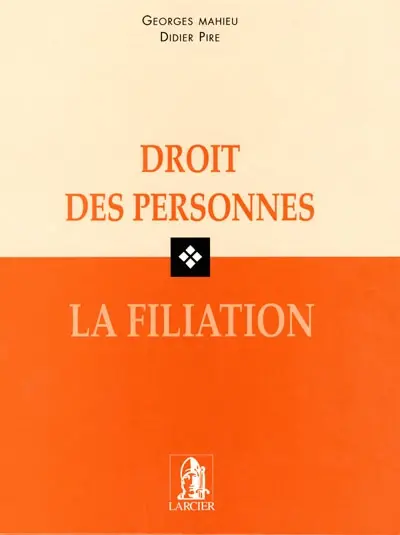 Droit des personnes : la filiation