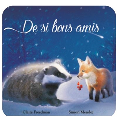 De si bons amis