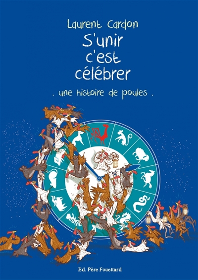 s'unir c'est célébrer : une histoire de poules