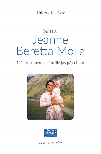 Sainte Jeanne Beretta Molla : médecin, mère de famille jusqu'au bout