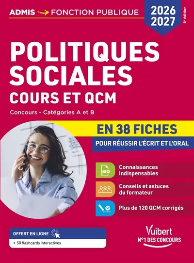 Politiques sociales : catégories A et B : cours et QCM, concours 2026-2027