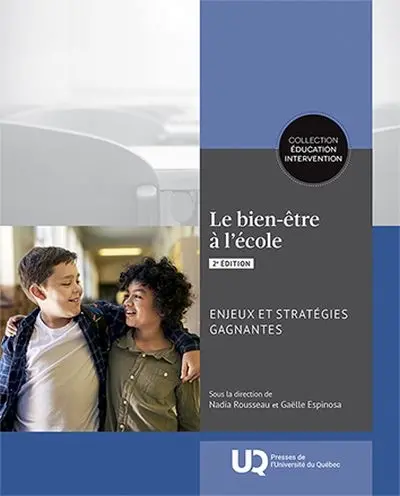 Le bien-être à l'école : enjeux et stratégies gagnantes