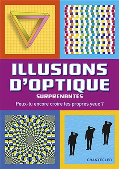 Illusions d'optique surprenantes : peux-tu encore croire tes propres yeux ?