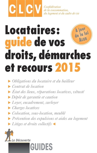 Locataires : guide de vos droits, démarches et recours 2015