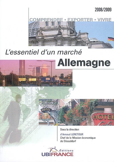 Allemagne : comprendre, exporter, vivre