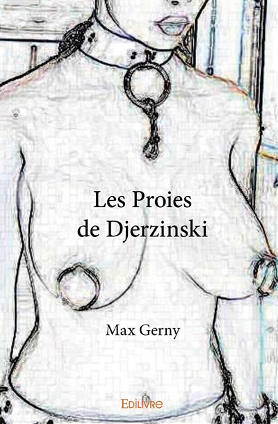 Les proies de djerzinski
