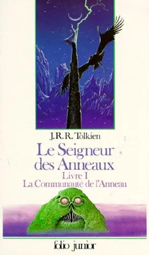 Le seigneur des anneaux. La communauté de l'anneau : livre I