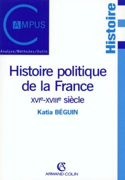 Histoire politique de la France : 16e-18e siècle