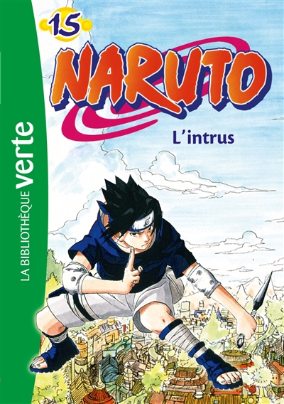 Naruto. Vol. 15. L'intrus