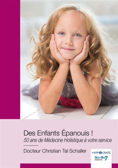 Des Enfants Epanouis ! : 50...