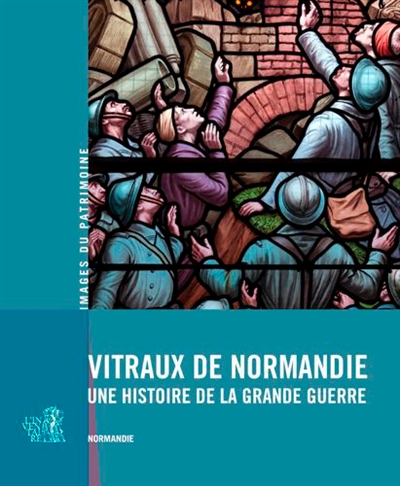 Vitraux de Normandie : une histoire de la Grande Guerre