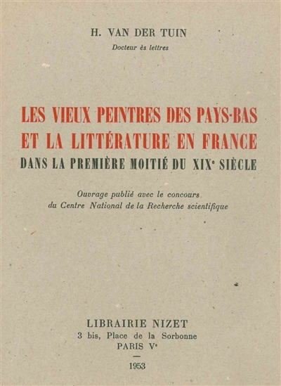 les vieux peintres des pays-bas et la littérature en france dans la première moitié du xixe siècle