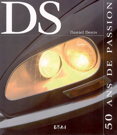 DS, 50 ans de passion