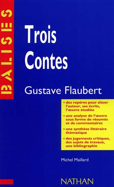 Trois contes, Gustave Flaubert : résumé analytique, commentaire critique, documents complémentaires