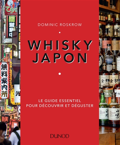 Whisky Japon : le guide essentiel pour découvrir et déguster