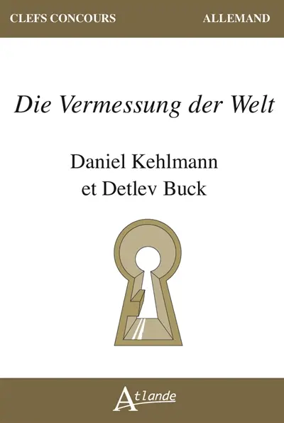 Die Vermessung der Welt : Daniel Kehlmann et Detlev Buck