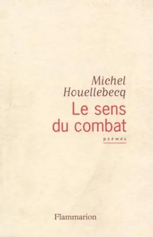 Le sens du combat