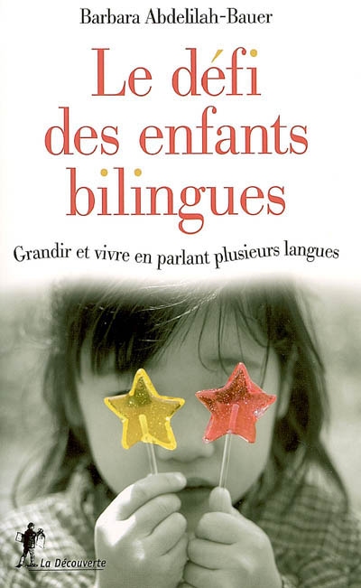 Le défi des enfants bilingues : grandir et vivre en parlant plusieurs langues