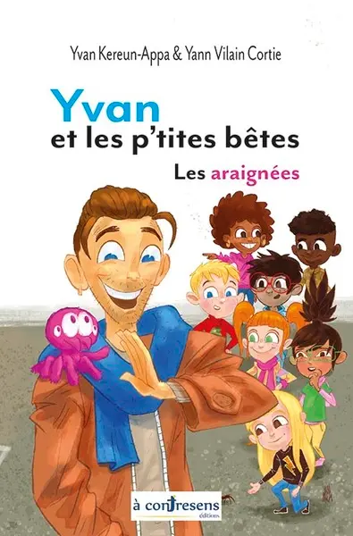 Yvan et les p'tites bêtes. Les araignées