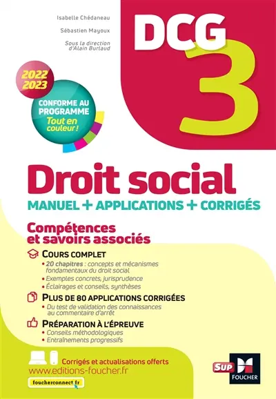 DCG 3, droit social : manuel + applications + corrigés : 2022-2023, conforme au programme