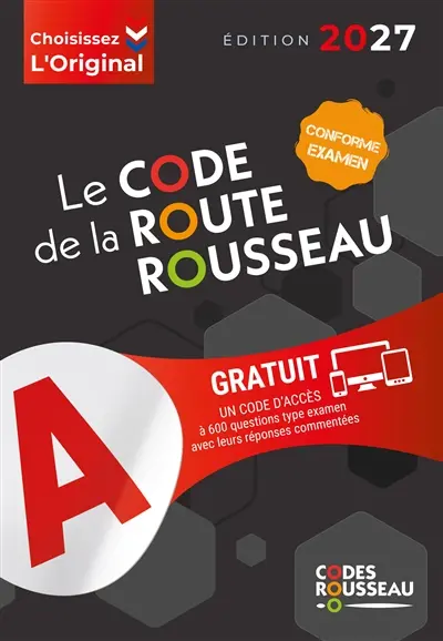Le code de la route Rousseau : 2027 : conforme examen