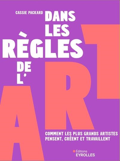 Dans les règles de l'art :...