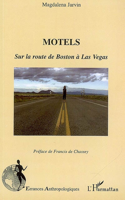 Motels : sur la route de Boston à Las Vegas