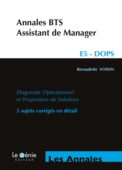 Annales BTS assistant de manager : E5 DOPS diagnostic opérationnel et proposition de solutions