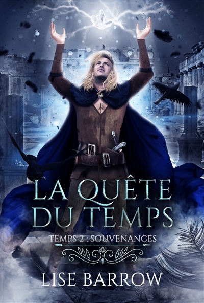 La Quête du Temps : Temps 2...