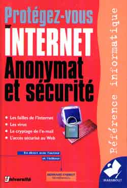 Se protéger sur Internet : anonymat et sécurité