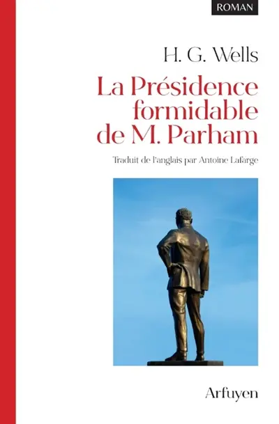 La présidence formidable de M. Parham : et ses remarquables réalisations dans un monde en mutation