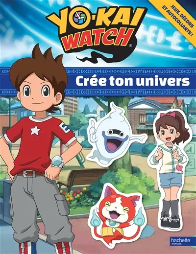 Yo-kai watch : crée ton univers