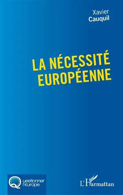 La nécessité européenne