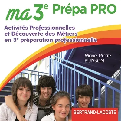Ma 3e prépa pro : activités professionnelles et découvertes des métiers en 3e préparation professionnelle : DVD professeur