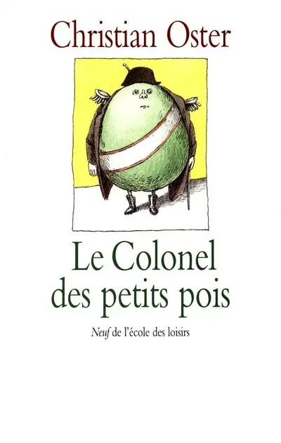 Le colonel des petits pois