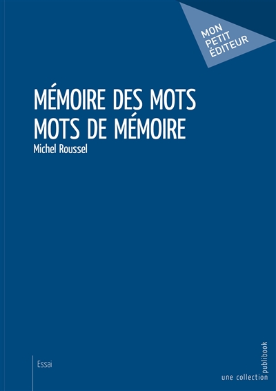 Mots de mémoire : mémoire...