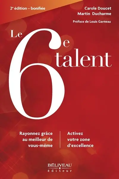 Le 6e talent : Rayonnez grâce au meilleur de vous-même