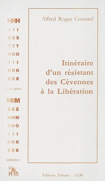 Le parcours d'un résistant des Cévennes à la Libération