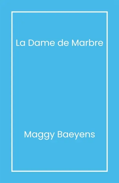 La Dame de marbre