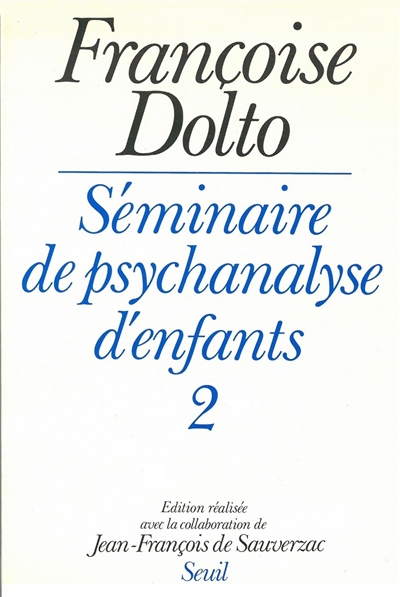 Séminaire de psychanalyse d'enfants. Vol. 2